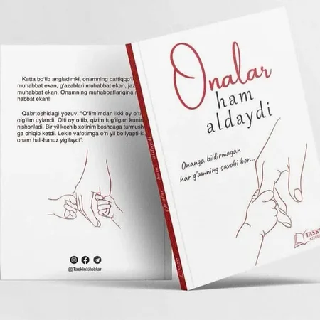 "Onalar ham aldaydi": Yurakni titratuvchi, hayotiy haqiqatlar aks etgan kitob