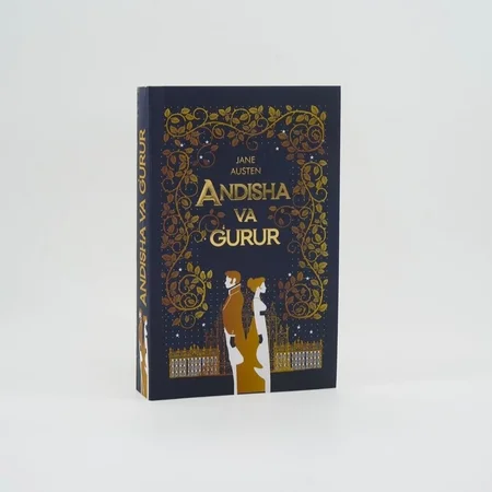 Andisha va G'urur: Jeyn Ostinning Abadiy Sevgi, Ijtimoiy Drama va Inson Psixologiyasi durdonasi